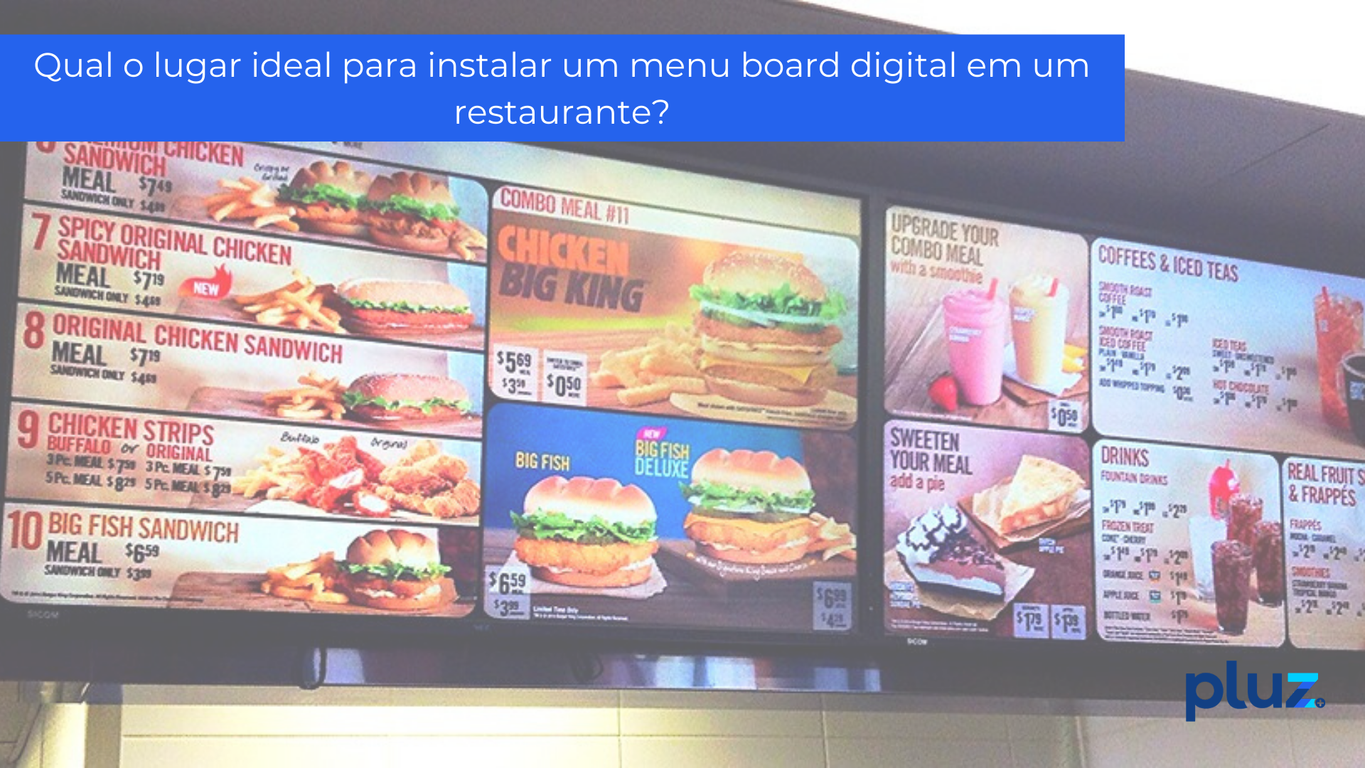 Qual o lugar ideal para instalar um menu board digital em um restaurante?