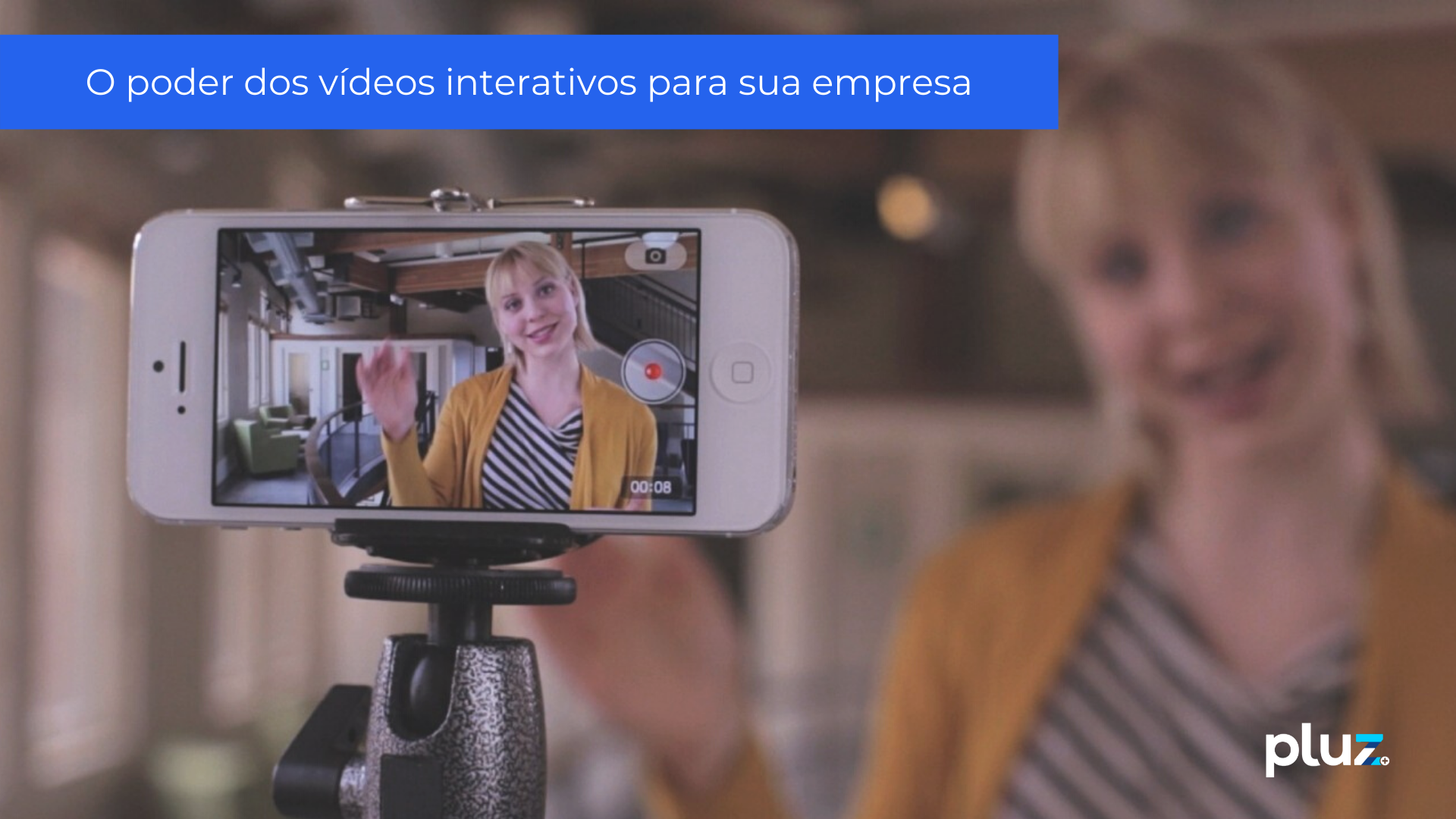 O poder dos videos interativos para sua empresa
